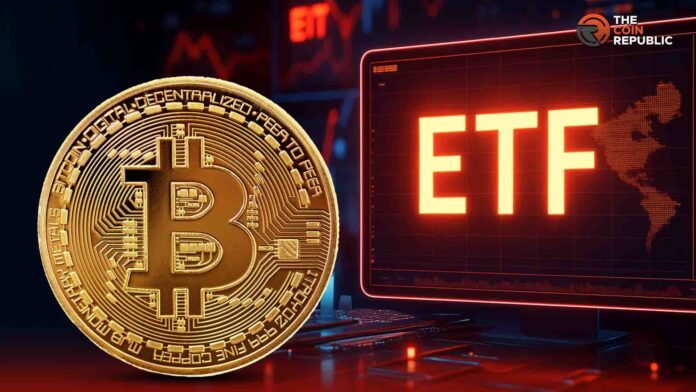 比特币 ETF 连续 7 天流入后逆转走势，BTC 价格走势展望